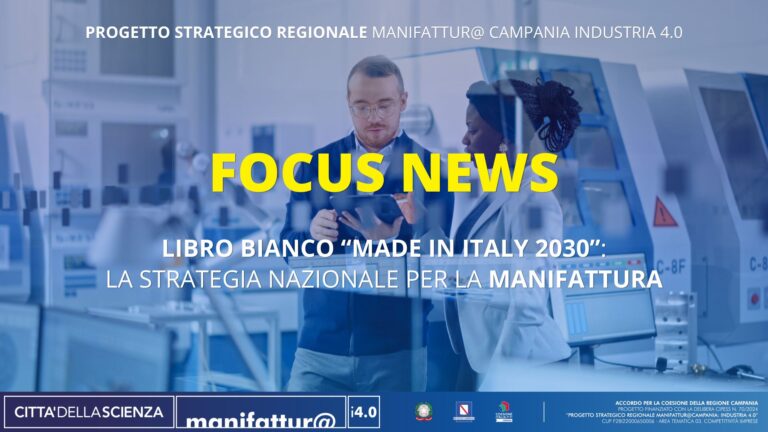 Libro Bianco “Made in Italy 2030”: La Strategia Nazionale per la Manifattura