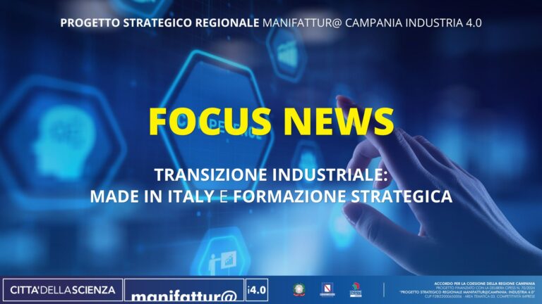 Transizione Industriale: Made in Italy e formazione strategica