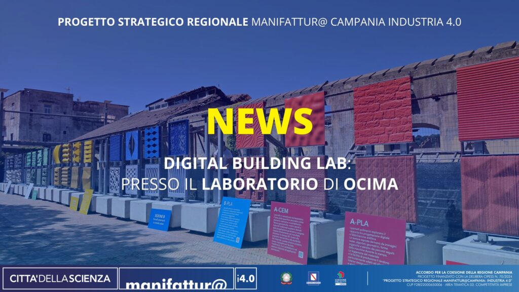 Digital Building Lab: presso il laboratorio di Ocima