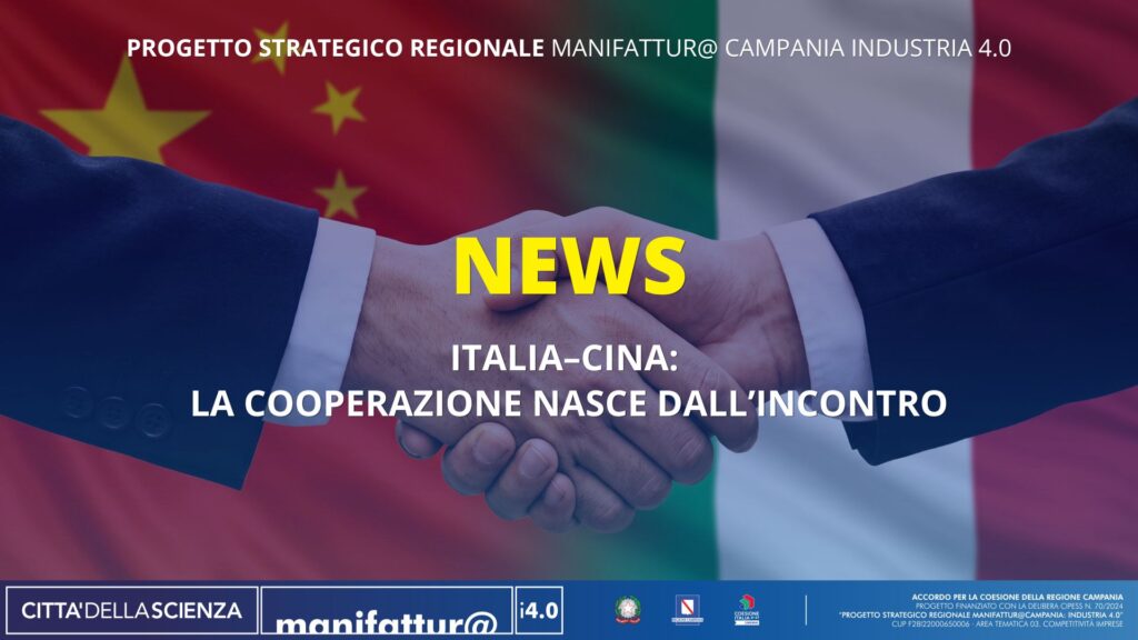 Italia-Cina: La cooperazione nasce dall’incontro